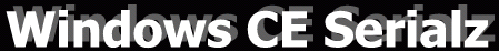 Windows CE Serialz